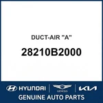 2014-2019 Kia Soul Duct-air "a" Oem New 28210B2000. Fixed Price $121.66.