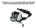2015 16 17 18 19 2020 Cadillac Escalade Right Side Seat Belt Black 85641150. Fixed Price $100.00.