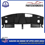 For Mercedes-benz W212 E350 2010-2013 Radiator Fan Shroud Top Upper Cover Shield. Fixed Price $39.51.
