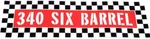 Fits 1968-73 Mopar Dodge Plymouth 340 Six Barrel Red Air Cleaner Lid Decal. Fixed Price $64.15.