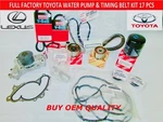 Genuinetoyota Lexus 1MZFE 3MZFE Engines Timing Belt/water Pump Kit. Fixed Price $469.87.