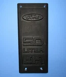 87-93 Ford 5.0 Liter Efi Intake Top Plate Plaque Emblem E8AE-9E434-AA. Fixed Price $49.95.