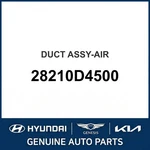 2016-2020 Kia Optima Duct Assembly-air Oem New 28210D4500. Fixed Price $221.05.