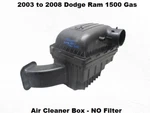 53032049AB 2003 To 2008 Dodge Ram 1500 Gas Air Cleaner Box Assembly Oem. Fixed Price $99.00.