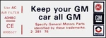 1977 350 High Performance Keep Your Gm All Decal (oe#ce 8995527). Fixed Price $8.99.