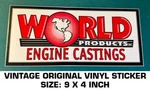 World Products Engine Castings Vintage Original Vinyl Decal Sticker-drag Nhra. Fixed Price $9.53.